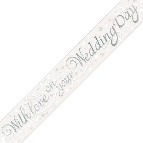 With Love on Your Wedding Day White and Silver Banner