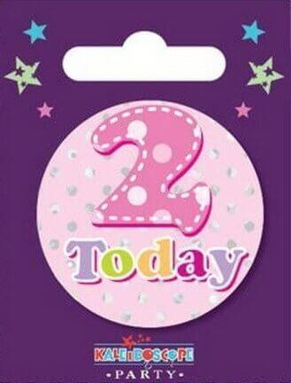 2 Today Pink Badge